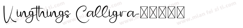 Kingthings Calligra字体转换